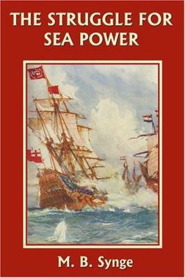 The Struggle for Sea Power (Yesterday's Classics) 1599150166 Book Cover