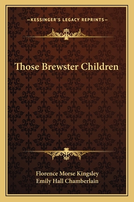 Those Brewster Children 1163601012 Book Cover