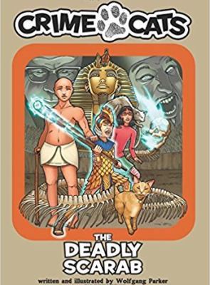 The Deadly Scarab (Crime Cats) 0692562273 Book Cover
