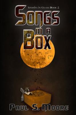 Songs in a Box (Stories in Glass) 1946907790 Book Cover
