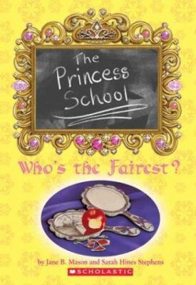 Who's the Fairest? 0439565537 Book Cover