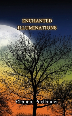 Enchanted Illuminations 991685002X Book Cover