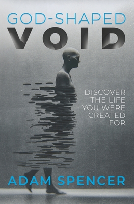 God-Shaped Void: Discover the Life You Were Cre... 1734883715 Book Cover