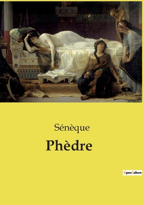 Phèdre [French] B0D4JLFTZS Book Cover