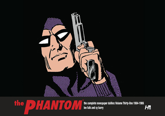 The Phantom: The Complete Newspaper Dailies Vol... 1613452896 Book Cover