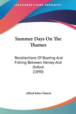 Summer Days on the Thames: Recollections of Boa... 1162201584 Book Cover