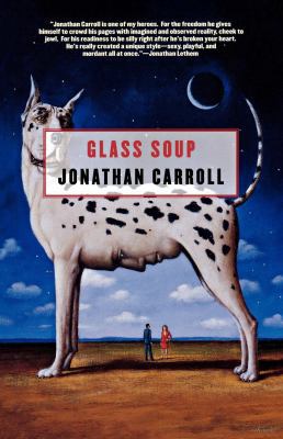 Glass Soup 0765311801 Book Cover