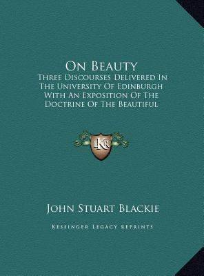 On Beauty: Three Discourses Delivered in the Un... [Large Print] 1169903312 Book Cover