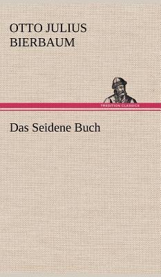Das Seidene Buch [German] 3847243926 Book Cover
