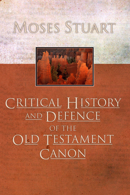 Critical History and Defence of the Old Testame... 1592443729 Book Cover