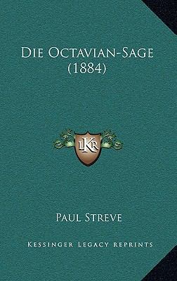 Die Octavian-Sage (1884) [German] 1168311640 Book Cover