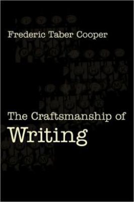 The Craftsmanship of Writing 1434103099 Book Cover