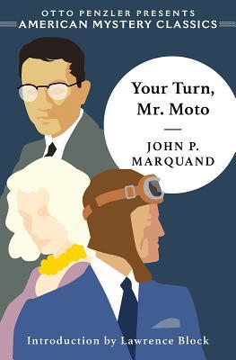 Your Turn, Mr. Moto 1613161565 Book Cover