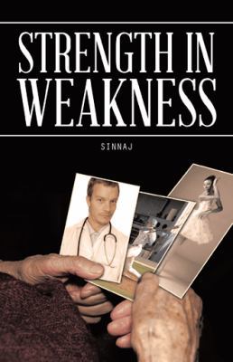 Strength in Weakness 1490732403 Book Cover