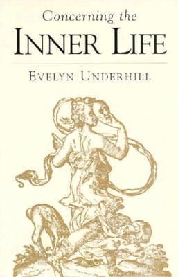 Concerning the Inner Life (Mysticism) 1851680543 Book Cover