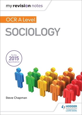 My Revision Notes OCR A Level Sociology 1471882713 Book Cover