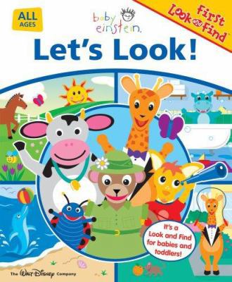 Baby Einstein Let's Look!: First Look and Find 1412787106 Book Cover