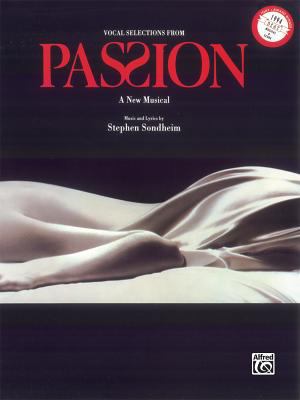 Vocal Selections from Passion: A New Musical 0897244133 Book Cover