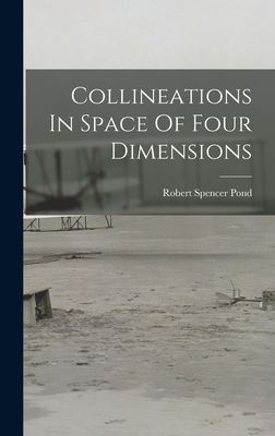 Collineations In Space Of Four Dimensions 1017494576 Book Cover