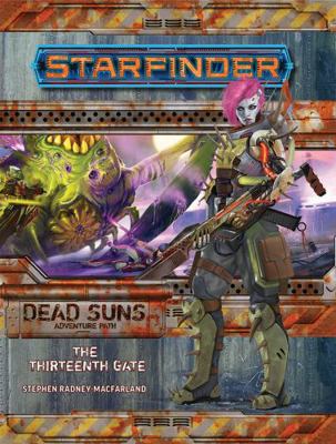 Starfinder Adventure Path: The Thirteenth Gate ... 1640780289 Book Cover