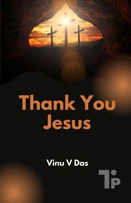 Thank You, Jesus 1997208105 Book Cover