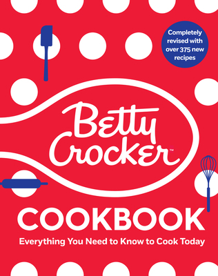 The Betty Crocker Cookbook, 13th Edition: Every... 035840858X Book Cover