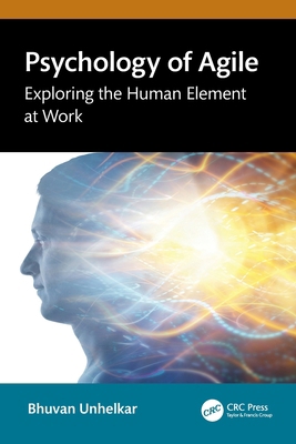 Psychology of Agile: Exploring the Human Elemen... 1032062843 Book Cover