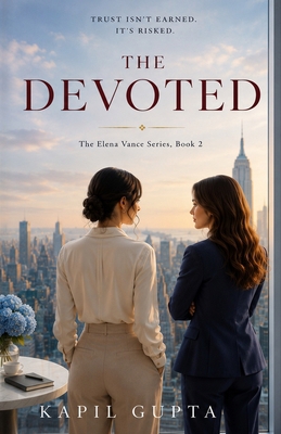 The Devoted: An Elena Vance Novel B0H6V1YKQ4 Book Cover