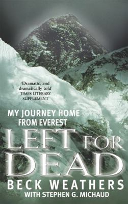 Left for Dead : My Journey Home from Everest B00KN5QC9U Book Cover