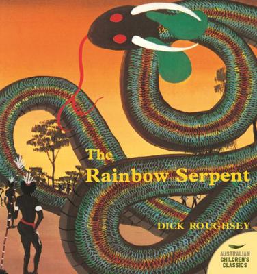 The Rainbow Serpent 0207174334 Book Cover