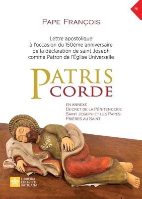 Patris corde: Lettre apostolique à l'occasion d... [French] 8826605653 Book Cover