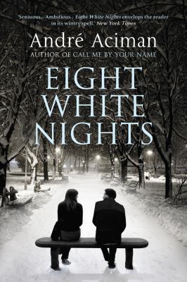 Eight White Nights: The unforgettable love stor... 1848876203 Book Cover