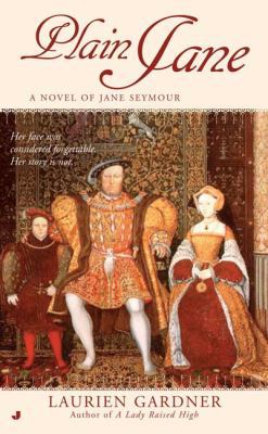 Plain Jane: A Novel of Jane Seymour 0515141550 Book Cover