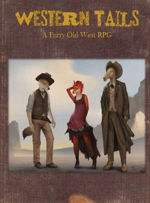 Western Tails: A Furry Old West RPG B0BNQV1Z5Z Book Cover