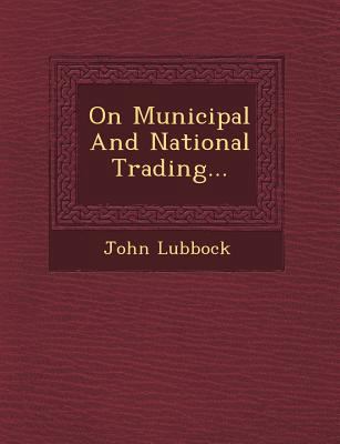 On Municipal and National Trading... 1249471699 Book Cover