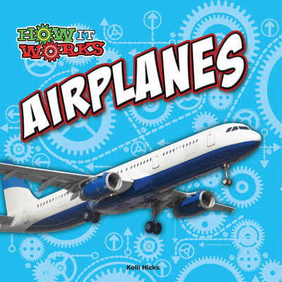 Airplanes 162717771X Book Cover