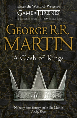 A Clash of Kings: Book 2 of a Song of Ice and Fire 0007447833 Book Cover