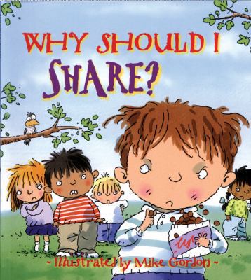 Why Should I Share? (Why Should I? Books) B0096DK8L8 Book Cover