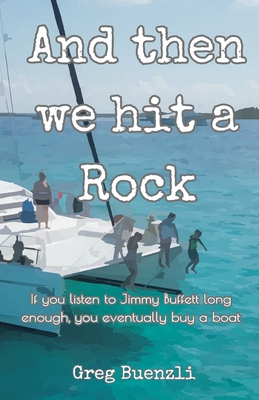 And Then We Hit A Rock B0FQ4J1D42 Book Cover
