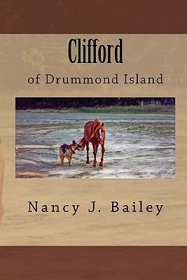 Clifford of Drummond Island 1449913695 Book Cover