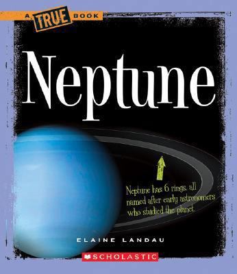 Neptune (True Books) 0531147932 Book Cover