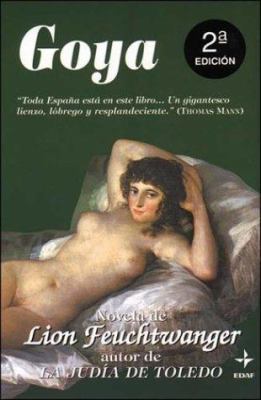 Goya [Spanish] 8476408838 Book Cover