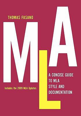 A Concise Guide to MLA Style and Documentation 0982129815 Book Cover