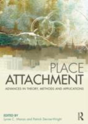 Place Attachment: Advances in Theory, Methods a... 0415538211 Book Cover