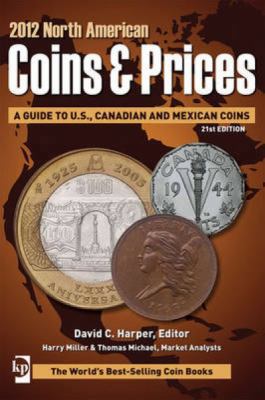 North American Coins & Prices: A Guide to U.S.,... 1440217254 Book Cover