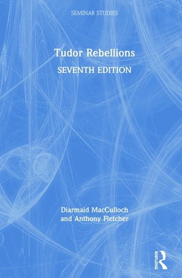 Tudor Rebellions 0367345536 Book Cover