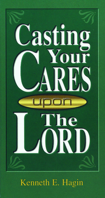 Casting Your Cares Upon the Lord B000HKBE6M Book Cover