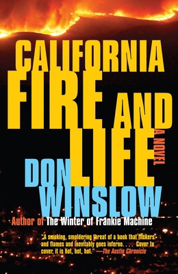 California Fire and Life: A Suspense Thriller 0307279855 Book Cover