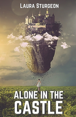 Alone in the Castle 1989898688 Book Cover