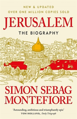 Jerusalem: The Biography 1474614396 Book Cover